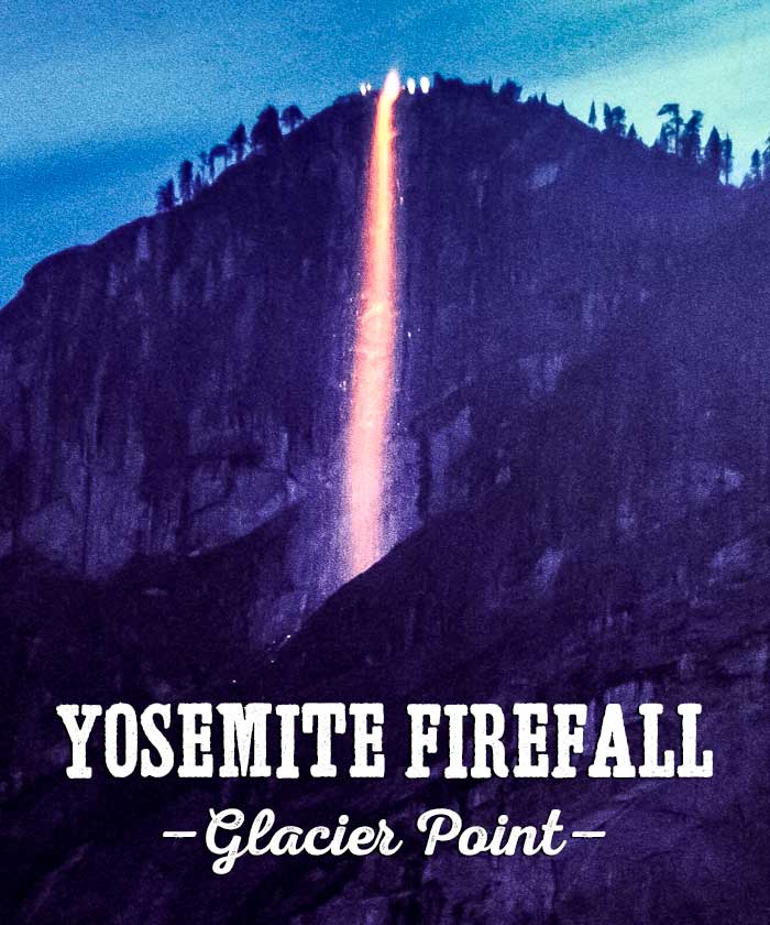 Yosemite Firefall, Glacier Point
